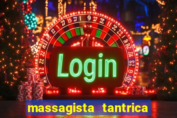 massagista tantrica porto alegre